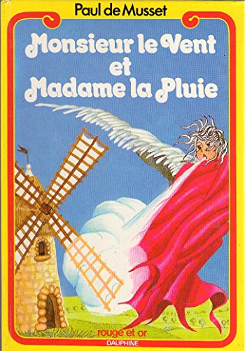 Beispielbild fr Monsieur le vent et madame la pluie zum Verkauf von Mli-Mlo et les Editions LCDA
