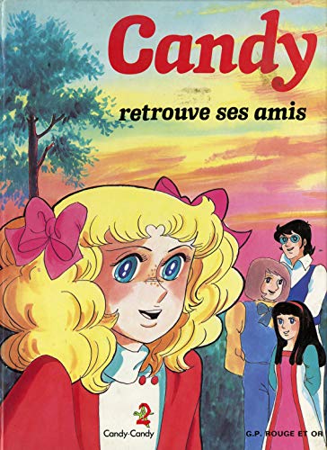 Stock image for Candy retrouve ses amis for sale by Bay Used Books