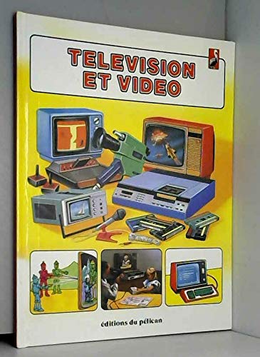 Stock image for TELEVISION ET VIDEO for sale by secretdulivre