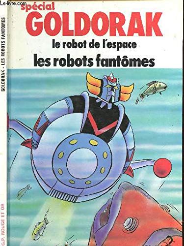 9782261012442: Les robots fantomes