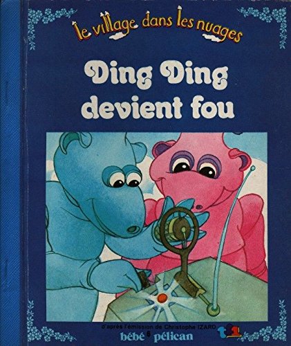 Stock image for Ding Ding Devient Fou for sale by RECYCLIVRE