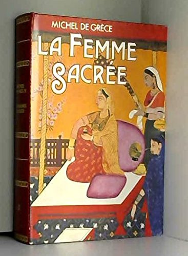 Beispielbild fr La femme sacre zum Verkauf von Ammareal