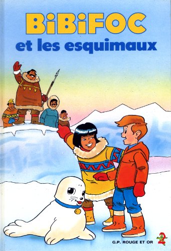 9782261017645: Bibifoc et les esquimaux (Nathan)