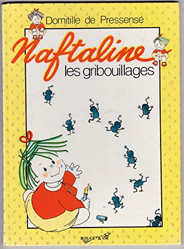 Beispielbild fr Naftaline. Vol. 3. Les Gribouillages De Naftaline zum Verkauf von RECYCLIVRE