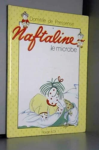 Naftaline, N° 5 : Le Microbe: 9782261026289 - AbeBooks