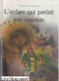 9782261026760: L' Enfant qui parlait aux oiseaux