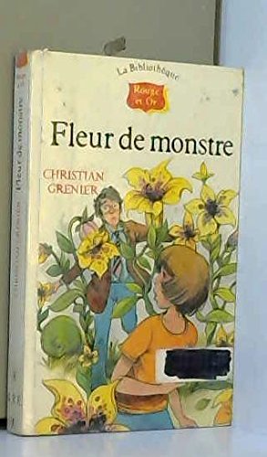 9782261030576: Fleur de monstre (Bibliot.R&O 9/12 Ans)