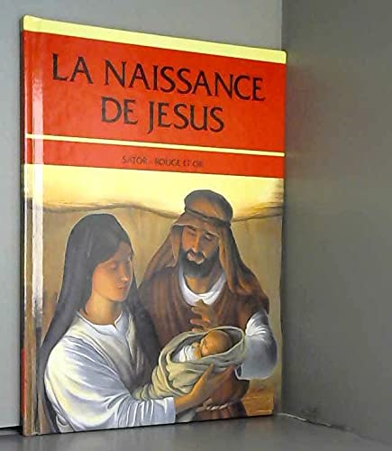 Imagen de archivo de La Naissance De Jesus a la venta por Chapitre.com : livres et presse ancienne
