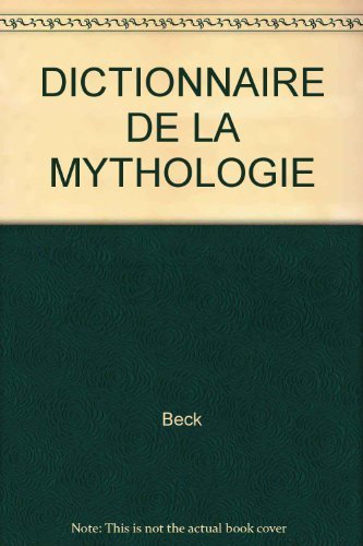 Beispielbild fr Dictionnaire de la mythologie zum Verkauf von Tamery