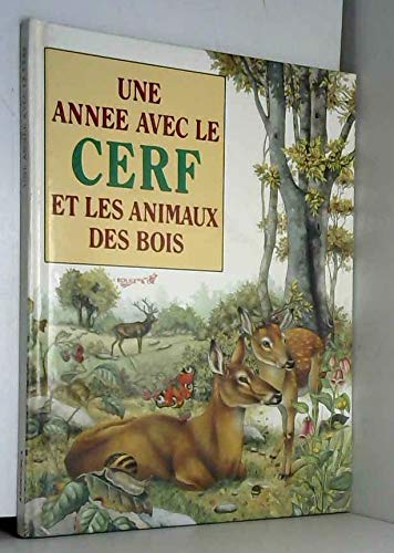 Beispielbild fr Une annee avec le cerf 032197 zum Verkauf von Ammareal