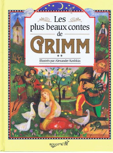 LES PLUS BEAUX CONTES DE GRIMM TOME 2