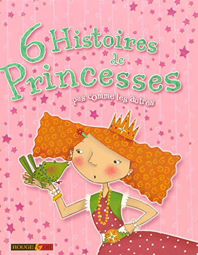 6 histoires de princesses pas comme les autres - Fiona Waters - Fiona Waters