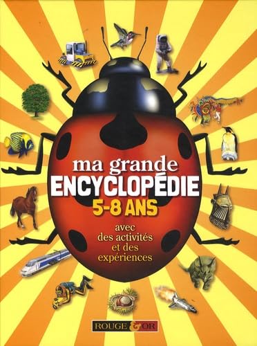 Beispielbild fr Ma grande encyclopdie 5/8 ans zum Verkauf von medimops