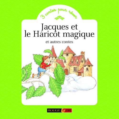 JACQUES ET LE HARICOT MAGIQUE (3 contes pour rÃªver) (French Edition) - Susan Price; Colin Maclean