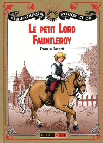 Beispielbild fr Le petit lord Fauntleroy zum Verkauf von Ammareal