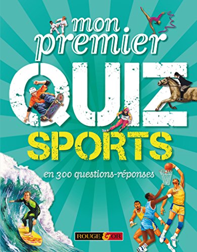 MON PREMIER QUIZ SPORTS (9782261404223) by Tom Jackson