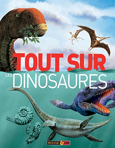 Beispielbild fr Tout Sur Les Dinosaures zum Verkauf von RECYCLIVRE