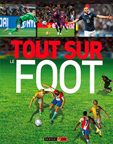 Beispielbild fr Tout sur le foot zum Verkauf von Ammareal