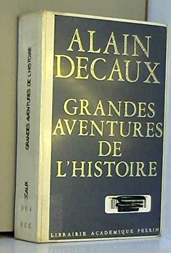 Stock image for Grandes aventures de l'histoire for sale by A TOUT LIVRE