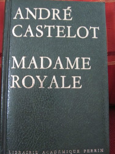 Madame Royale.