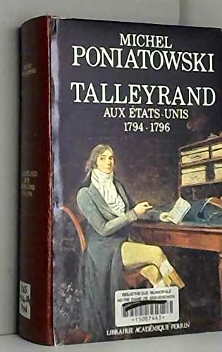 Beispielbild fr Talleyrand: Talleyrand aux tats-Unis zum Verkauf von LeLivreVert