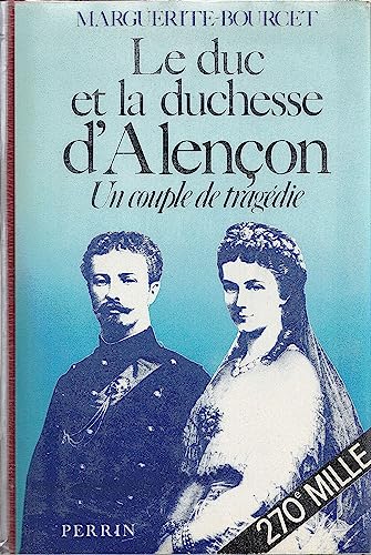 9782262001971: Le duc et la duchesse d'alencon : un couple de tragedie (.)