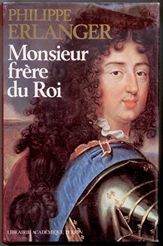 Imagen de archivo de Monsieur, frere de louis XIV a la venta por Ammareal