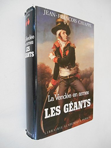 Stock image for La Vend e en armes Tome 1: :1793 :+mille sept cent quatre-vingt-treize+ Chiappe, Jean-François for sale by LIVREAUTRESORSAS