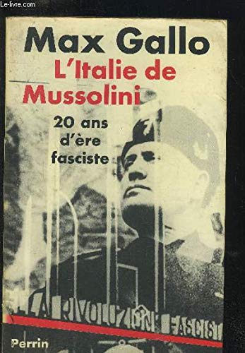 Beispielbild fr L'Italie de Mussolini : Vingt ans d're fasciste zum Verkauf von medimops
