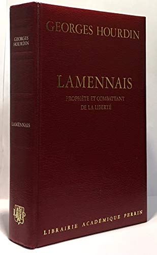 Lamennais: PropheÌ€te et combattant de la liberteÌ (French Edition) (9782262002619) by Hourdin, Georges