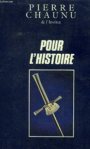 Stock image for Pour l'Histoire for sale by Bay Used Books
