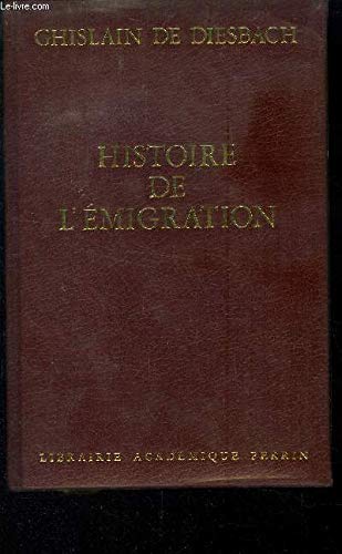 Beispielbild fr HISTOIRE DE L'EMIGRATION 1789-1814 zum Verkauf von Ammareal