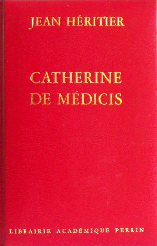Stock image for Catherine de Mdicis. for sale by Ammareal