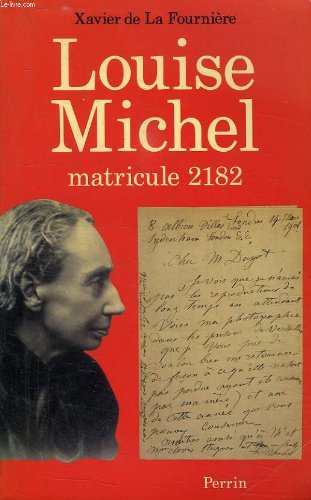 Beispielbild fr Louise Michel - matricule 2182 zum Verkauf von medimops