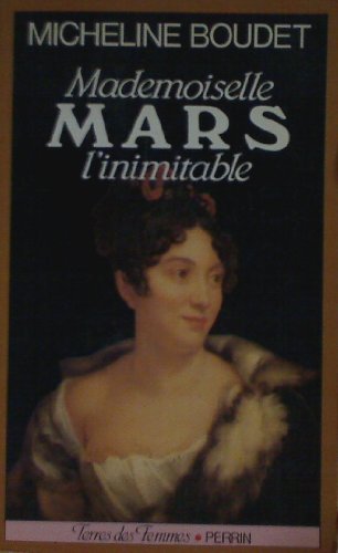 Beispielbild fr Mademoiselle mars : l'inimitable zum Verkauf von medimops