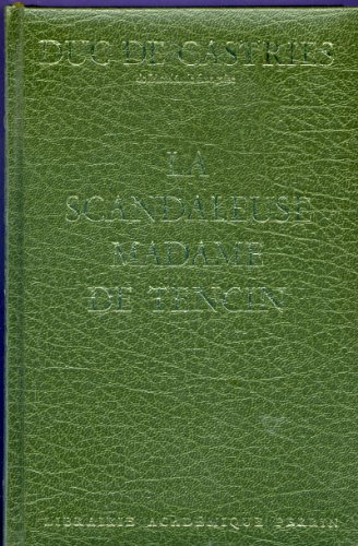 9782262004309: La scandaleuse Madame de Tencin, 1682-1749 (Présence de l'histoire) (French Edition)