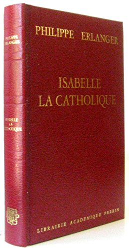 Beispielbild fr Isabelle la catholique zum Verkauf von Ammareal