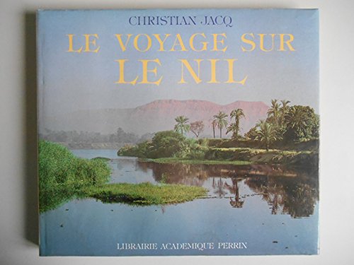 Beispielbild fr Le voyage sur le Nil zum Verkauf von medimops