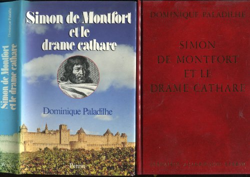 Stock image for Simon de Montfort et le drame cathare for sale by Ammareal