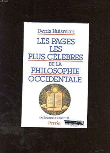 Stock image for Les pages les plus clbres de la philosophie occidentale for sale by Ammareal