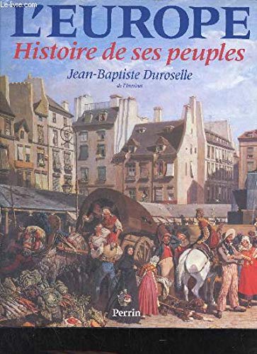 Beispielbild fr L'Europe, histoire de ses peuples zum Verkauf von medimops