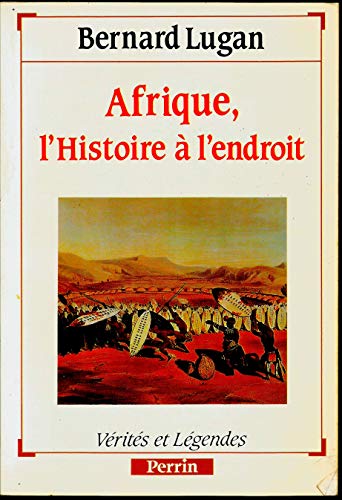 Imagen de archivo de Afrique, L'histoire  L'endroit a la venta por RECYCLIVRE