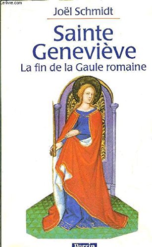 Stock image for Sainte Genevive, la fin de la Gaule romaine for sale by A TOUT LIVRE