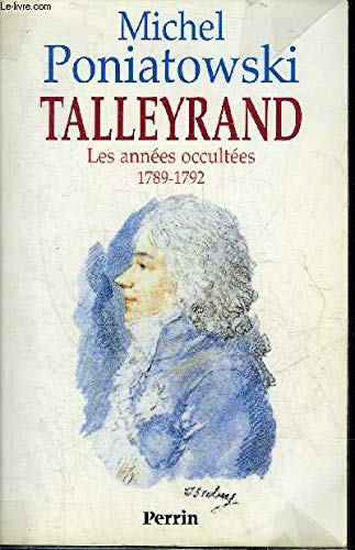 Beispielbild fr Talleyrand : Les annes occultes zum Verkauf von medimops