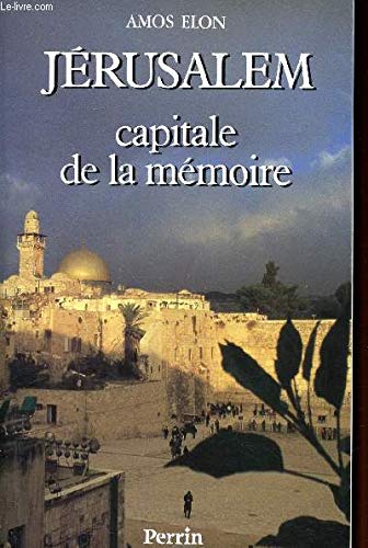 Stock image for Jerusalem: Capitale de la memoire for sale by Zubal-Books, Since 1961