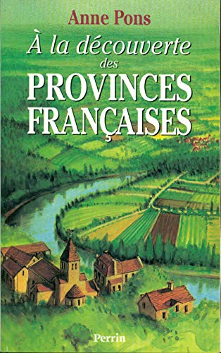 Imagen de archivo de  la dcouverte des provinces franaises a la venta por Ammareal