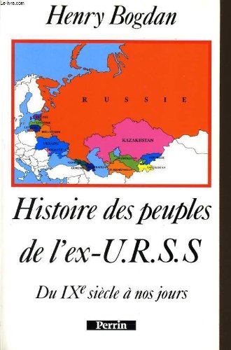 Histoire des Peuples de l'ex-U.R.S.S.