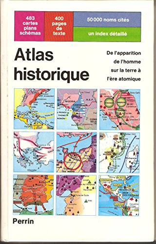 9782262009977: Atlas historique: De l'apparition de l'homme sur la terre  l're atomique