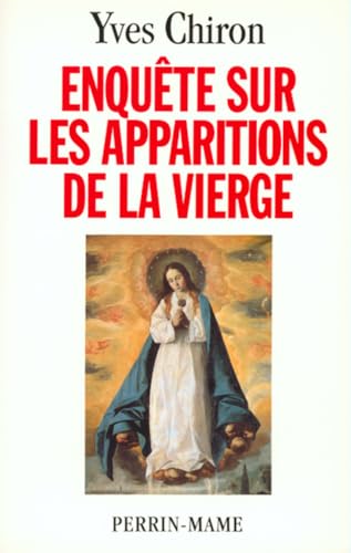 Imagen de archivo de Enquete Sur Les Apparitions De La Vierge a la venta por Librairie l'Aspidistra