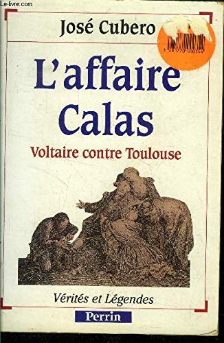 9782262010294: L'affaire Calas: Voltaire contre Toulouse